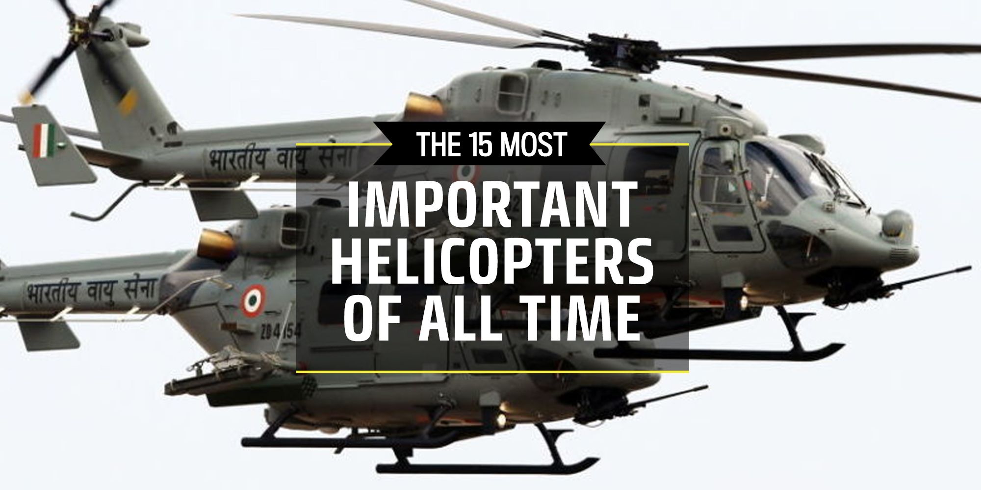 The 15 Most Important Helicopters