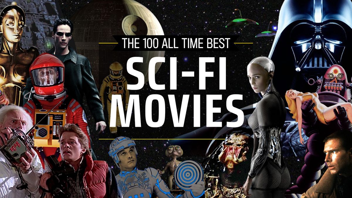 100 Best Sci Fi Movies of All - Best Science Fiction Films