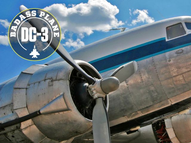 Why The Dc 3 Is Such A Badass Plane