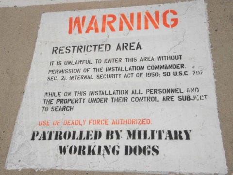 Deadly Force Authorized: 10 Sinister Signs From Restricted Locations