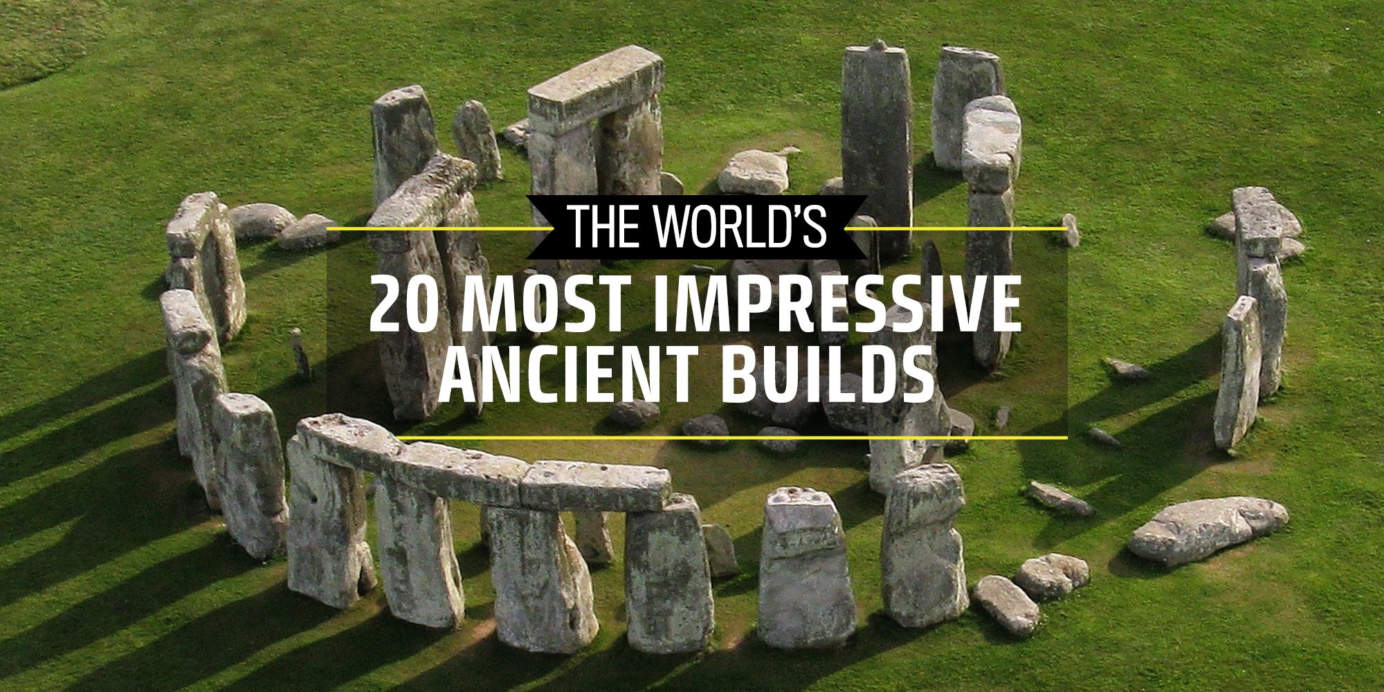 The World's 20 Most Impressive Pieces of Ancient Architecture