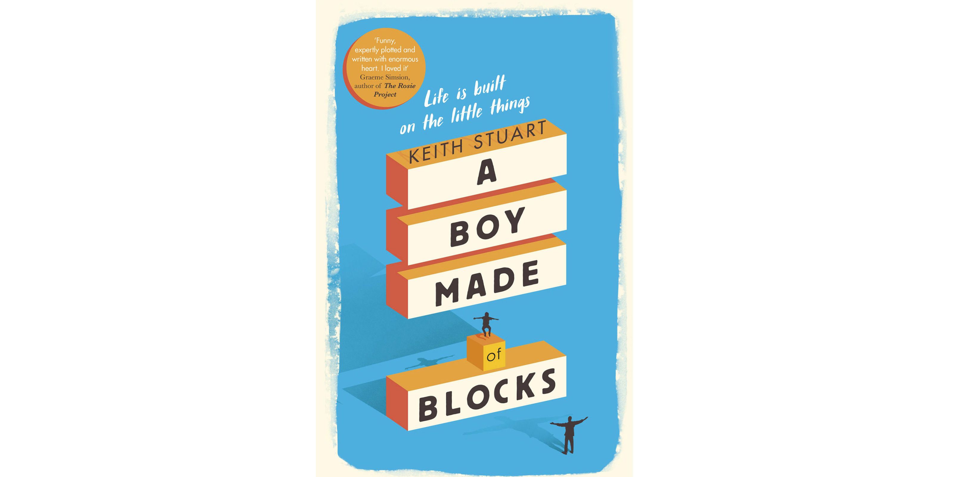 A Boy Made of Blocks by Keith Stuart