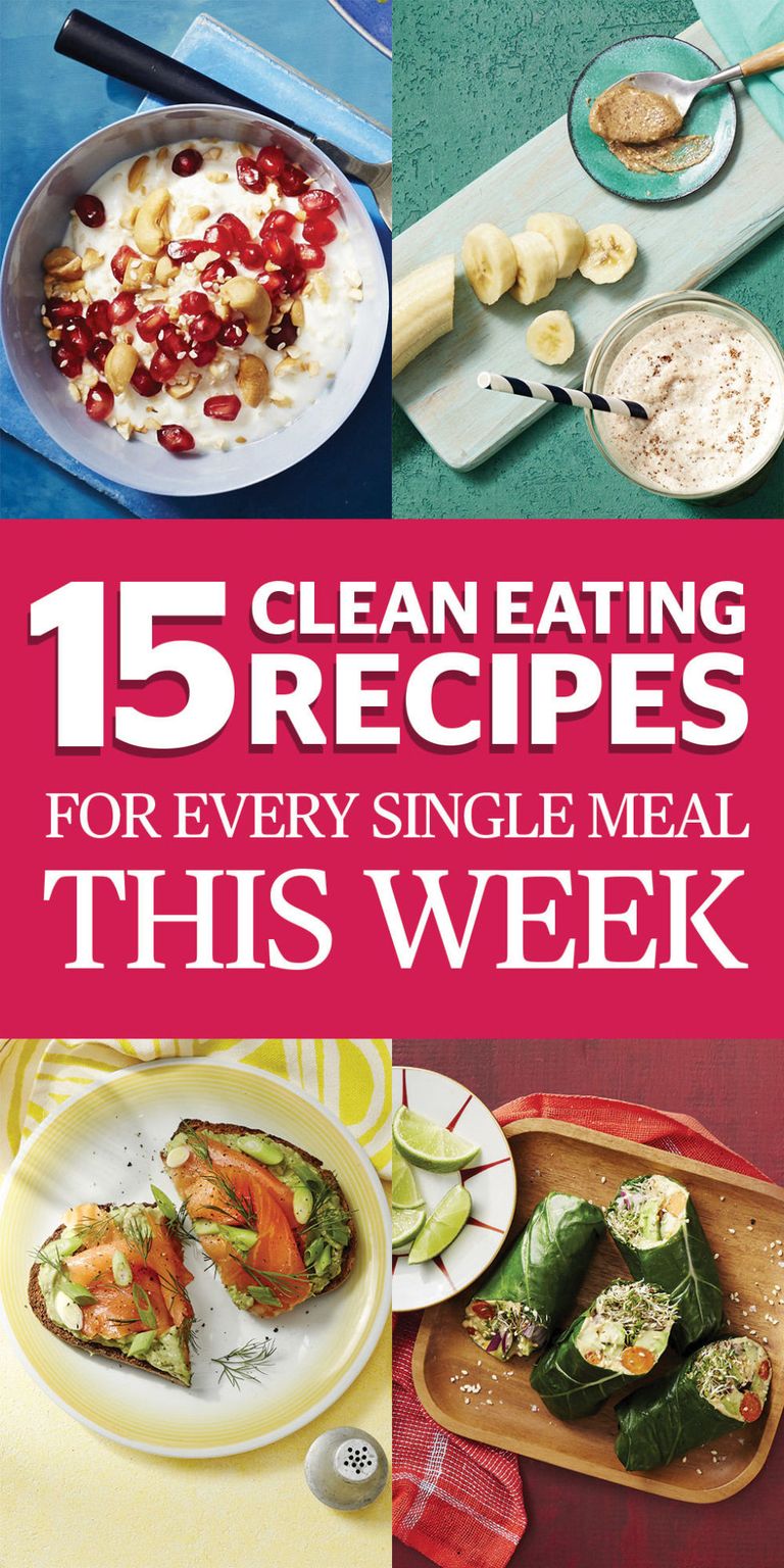 15 Clean Eating Recipes That Help With Weight Loss - Healthy Eating Recipes