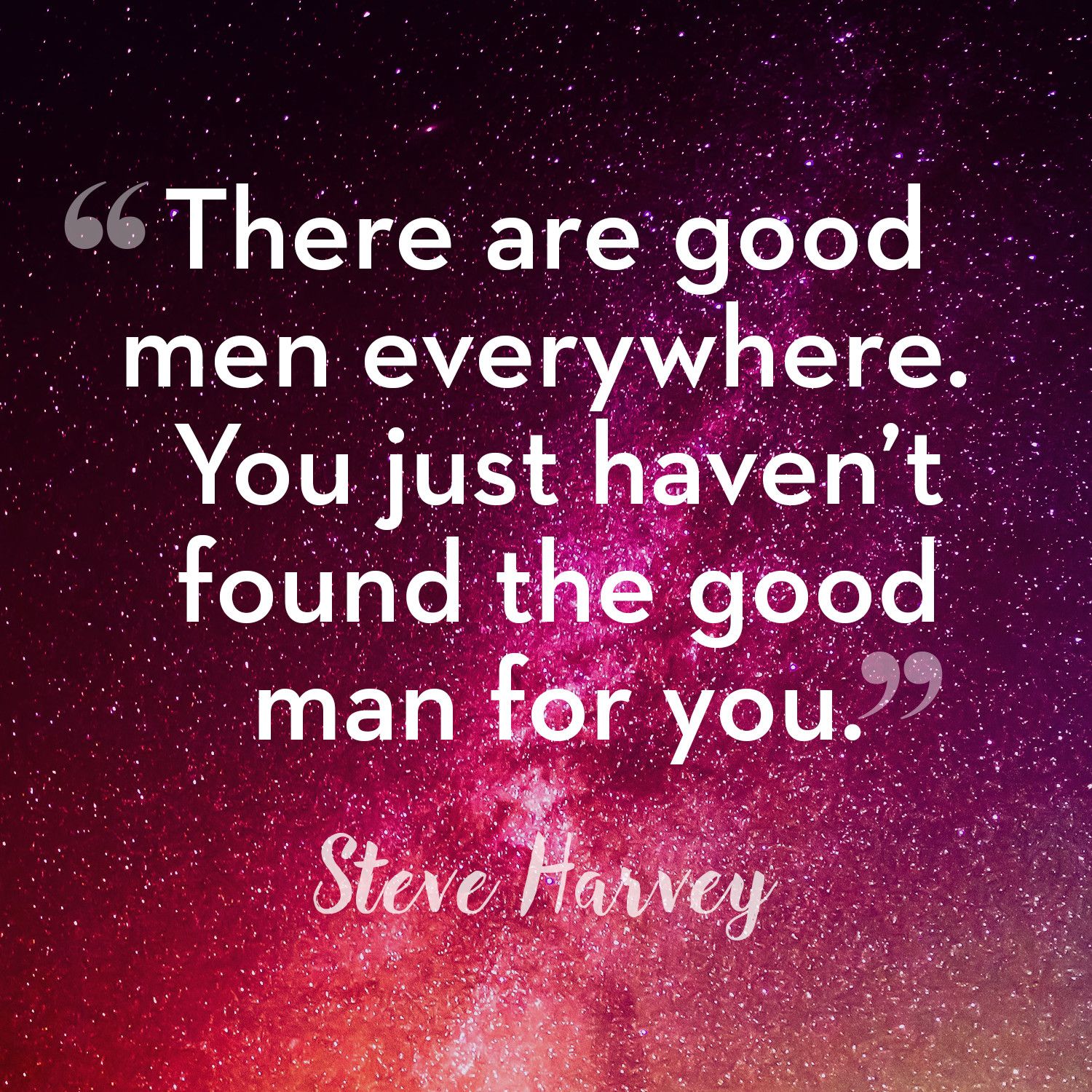 50 Best Relationship Quotes From Steve Harvey Steve Harvey Dating And Relationship Advice