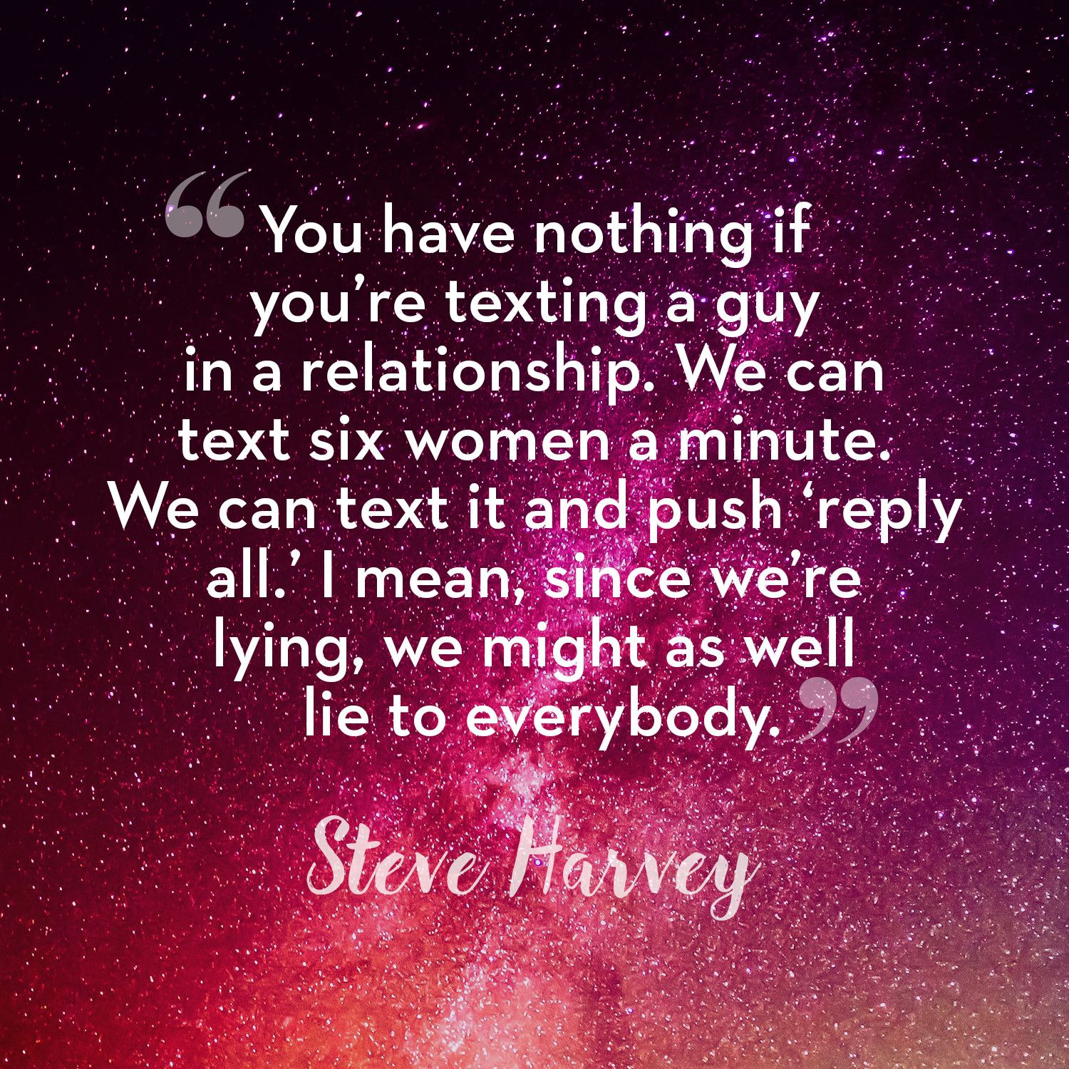 50 Best Relationship Quotes From Steve Harvey Steve Harvey Dating and Relationship Advice