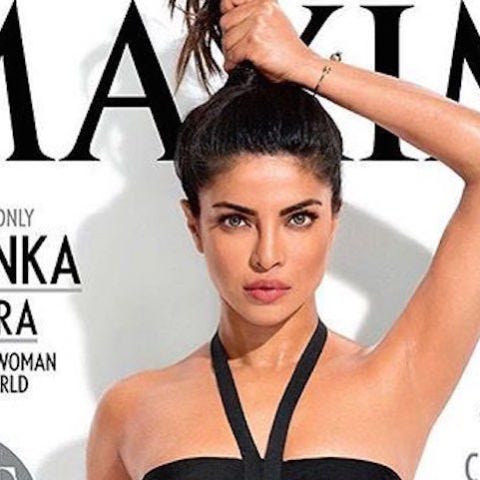 Maxim Is In Hot Water for Photoshopping Priyanka Chopra's Armpits Maxim Is In Hot Water for Photoshopping Priyanka Chopra's Armpits