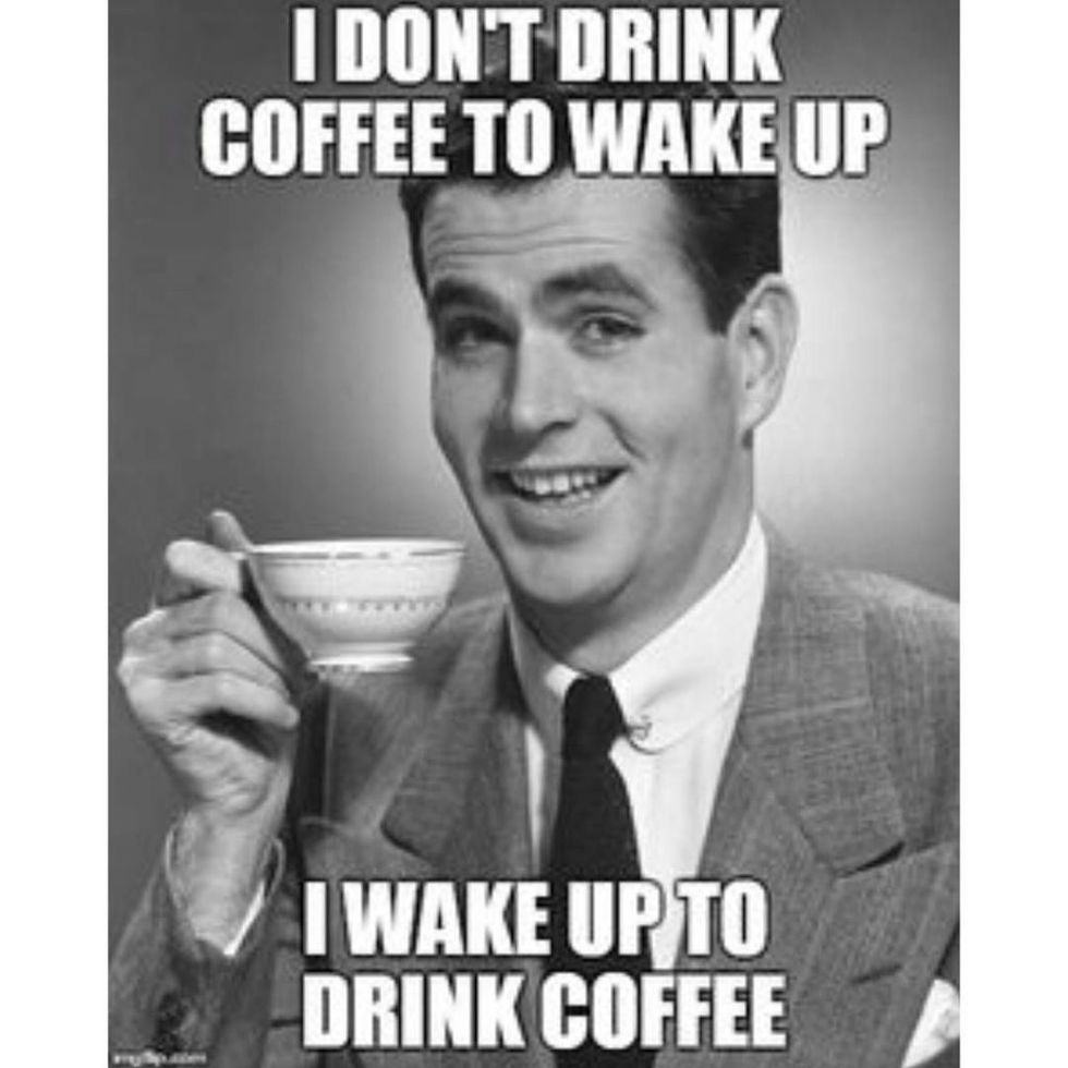 10 Coffee Quotes We All Know To Be True - Funny Quotes About Coffee