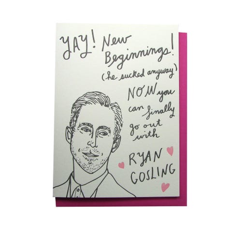 He Sucked Anyway <p>Although you might be silently celebrating having your partner-in-crime all to yourself again, she's probably not taking it as well. Cheer her up with a little Ryan Gosling humor and <em data-redactor-tag="em" data-verified="redactor">a lot</em> of wine. (; <a href="http://wolfandwren.com/store/489214521" target="_blank" data-tracking-id="recirc-text-link">wolfandwren.com</a>)</p> <p><strong data-verified="redactor" data-redactor-tag="strong">RELATED: <a href="http://www.redbookmag.com/love-sex/relationships/g3868/things-to-do-after-a-breakup/" target="_blank" data-tracking-id="recirc-text-link">50 Things to Do After a Breakup Instead of Being Sad</a><a href="http://www.redbookmag.com/love-sex/relationships/g3868/things-to-do-after-a-breakup/"></a></strong></p>