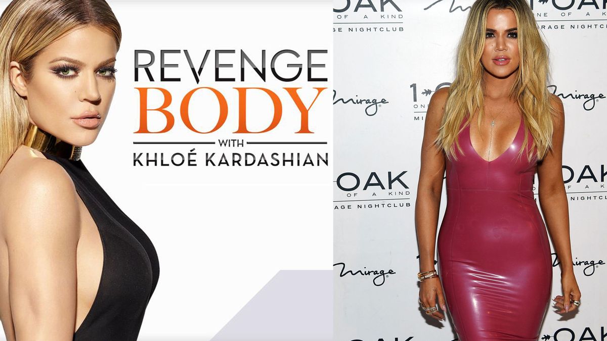 Revenge body' is now officially a thing: You have Khloe Kardashian to blame