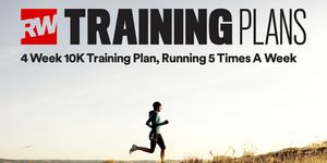 4 week 10K training plan, 5 days a week