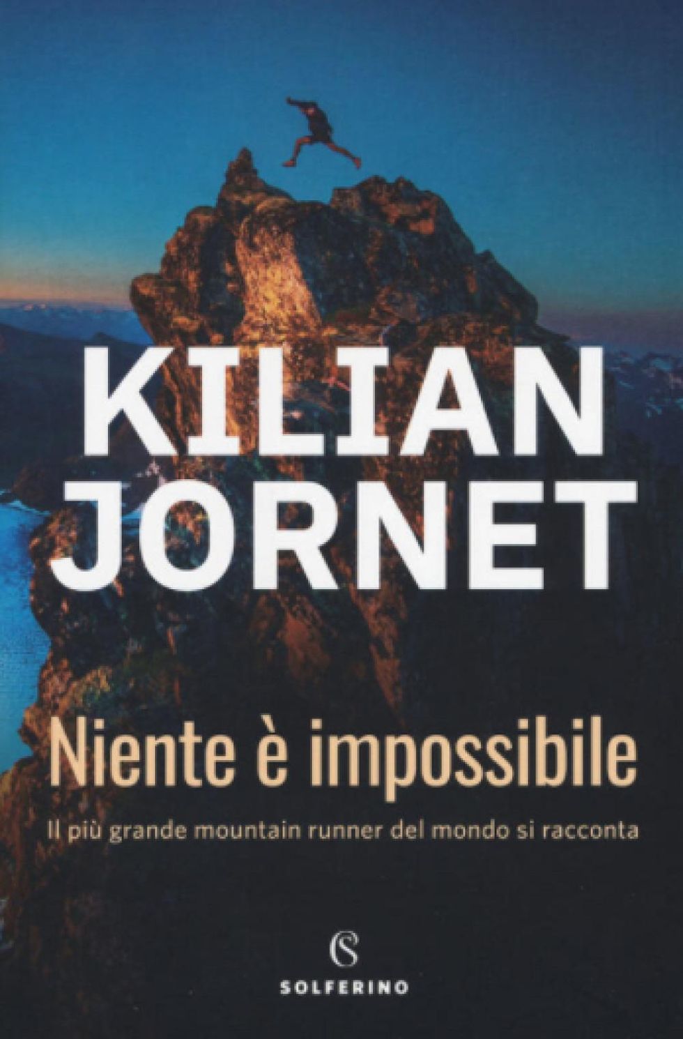 Niente è impossibile - di Kilian Jornet. 250 pagine. Traduttore Roberta Bovaia, 2019 Solferino Editore. Prezzo: 17 euro