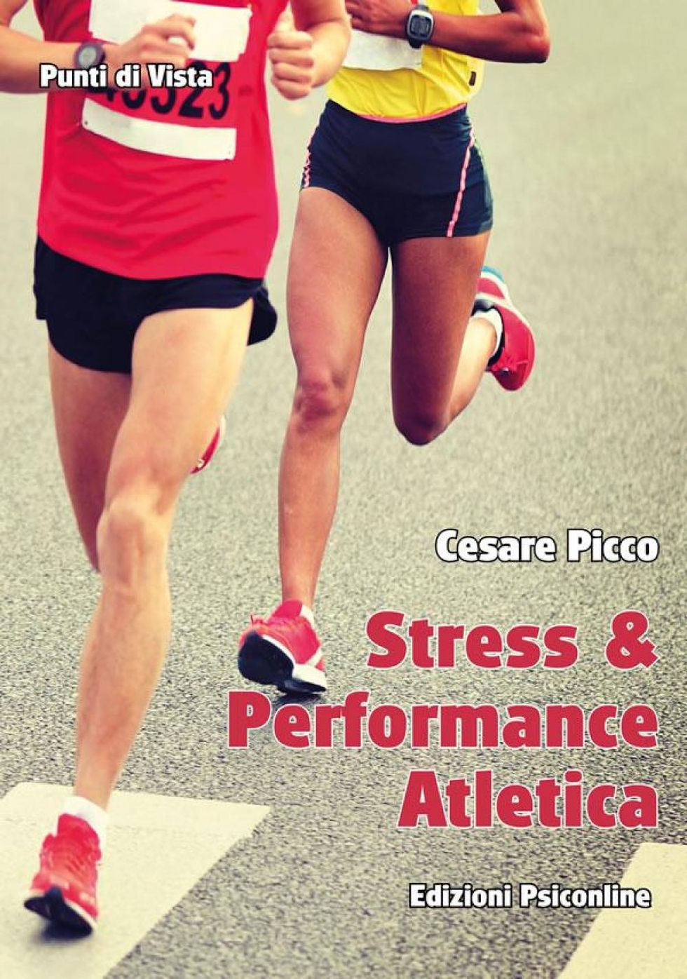 La cover di "Stress & Performance Atletica” di Cesare Picco, edito da Edizioni Psiconline