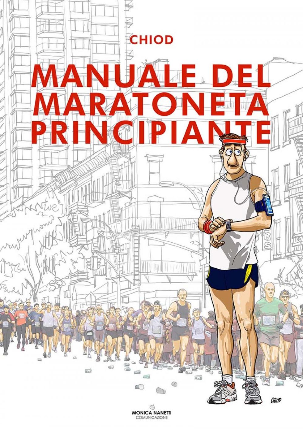La cover del Manuale del maratoneta principiante, di Chiod