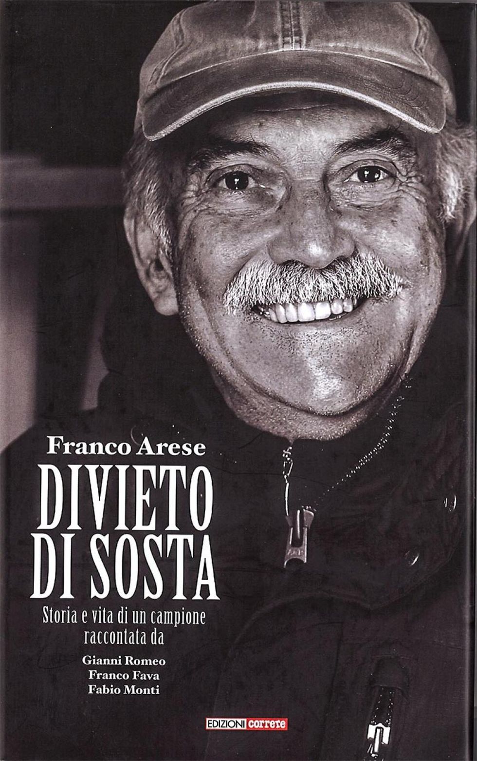 La copertina di “Divieto di sosta”, il libro di Gianni Romeo, Franco Fava e Fabio Monti su Franco Arese