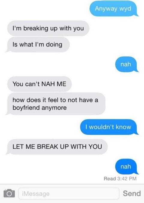 With message boyfriend your to break how text up over 20 Breakup