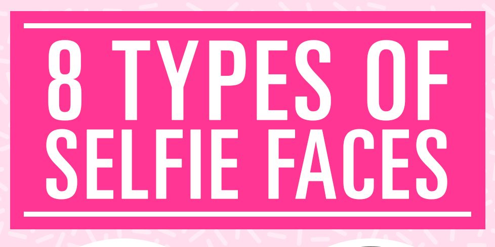 13 Cutest Kinds Of Selfies On Instagram – Best Selfie Faces