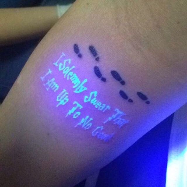 Black Light Harry Potter Tattoo I Solemnly Swear That I Am Up to No Good