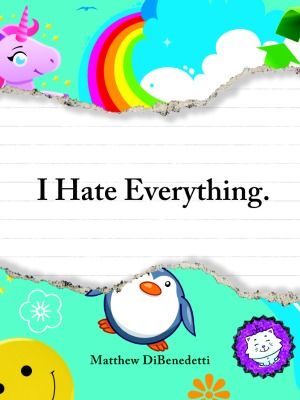 i hate everything book
