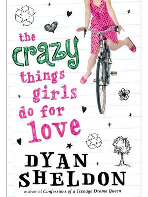 the crazy things girls do for love