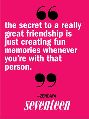 Quotes About Lasting Friendship Adorable Zendaya Coleman Friendship Secrets Celeb Quotes Quotes About Lasting Friendship Magnificent Zendaya Coleman Friendship Secrets Celeb Quotes