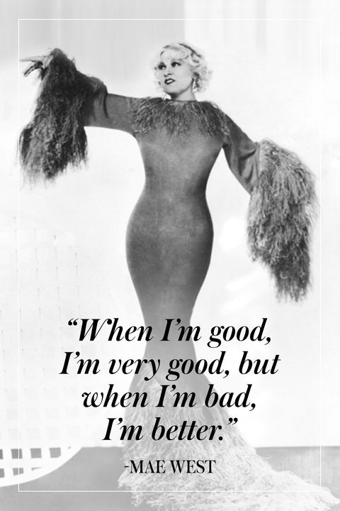 15 Greatest Mae West Quotes Ever Quotes By Mae West About Life And Love 5248