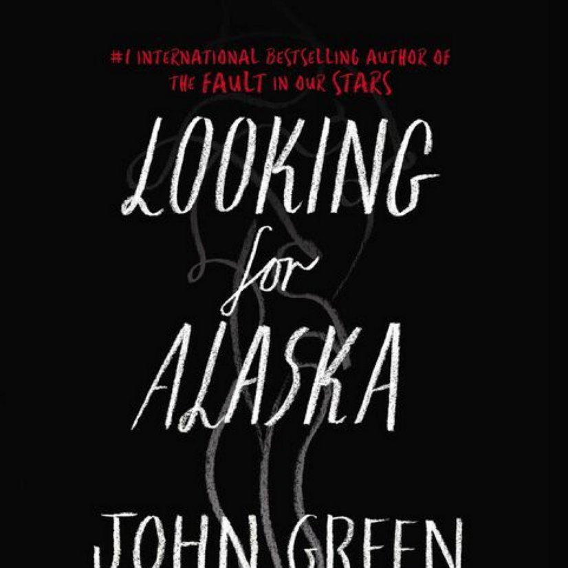 Looking for Alaska by John Green