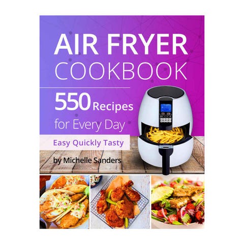 The 6 Best Air Fryer Cookbooks for Healthier Meals in 2018