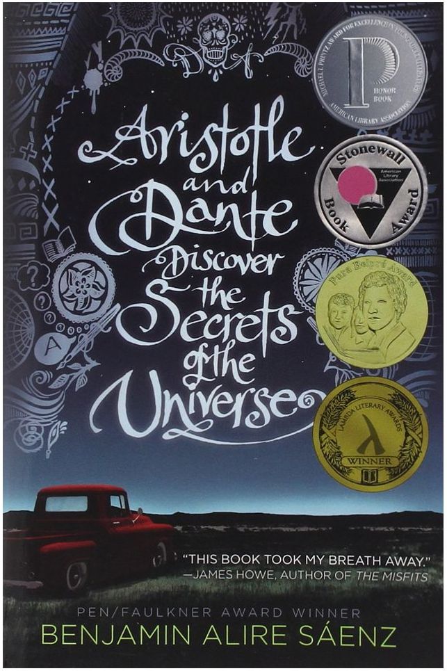 'Aristotle and Dante Discover the Secrets of the Universe' by Benjamin Alire Sáenz