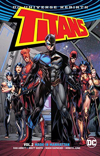 Titans Vol. 2: Made in Manhattan (Rebirth) (Titans: Rebirth)