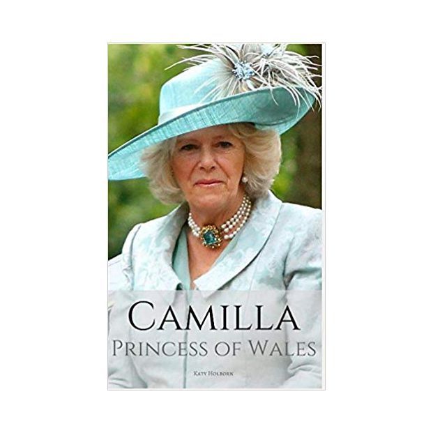 Camilla: Princess of Wales