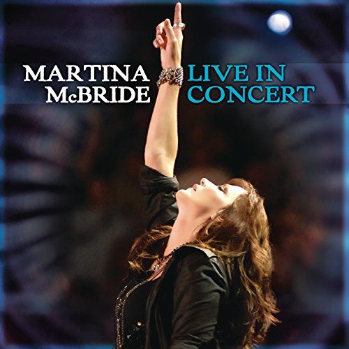 Martina McBride: Live In Concert DVD