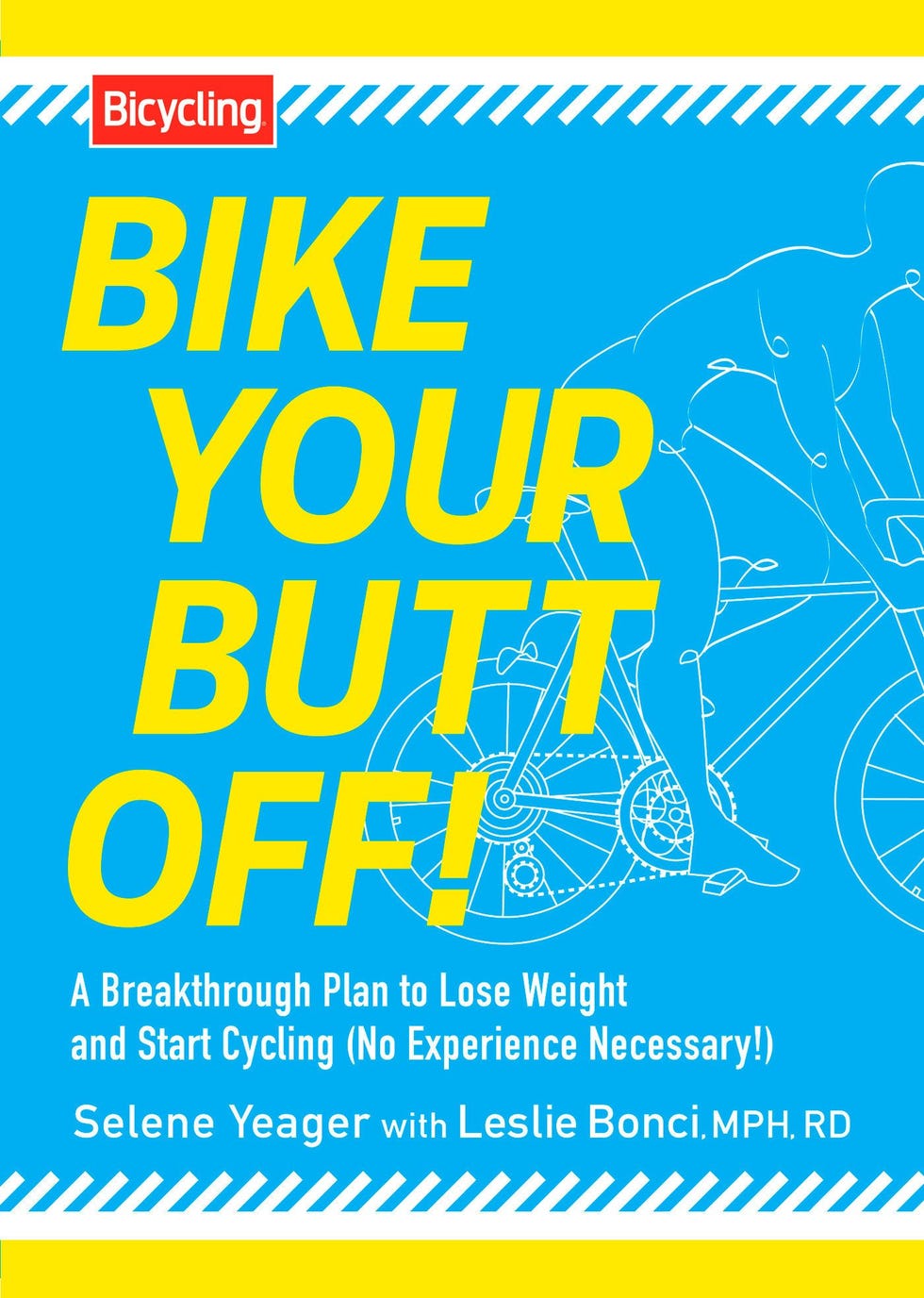 Bike Your Butt Off!