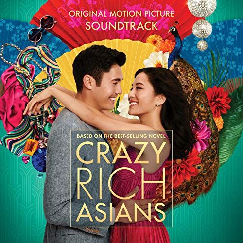 Crazy Rich Asians (Original Motion Picture Soundtrack)