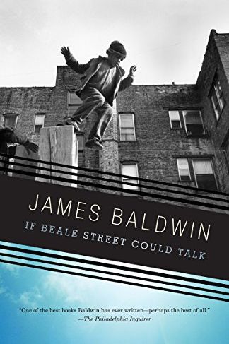 If Beale Street Could Talk by James Baldwin 