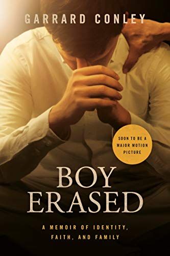 Boy Erased by Garrard Conley 