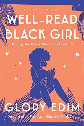 Well-Read Black Girl by Glory Edim 