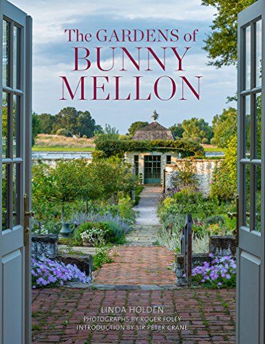 The Coffee Table Book: The Gardens of Bunny Mellon