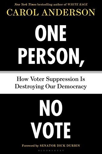 One Person, No Vote by Carol Anderson 