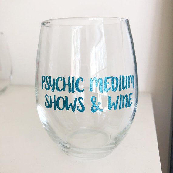 Psychic Medium Shows & Wine Glass