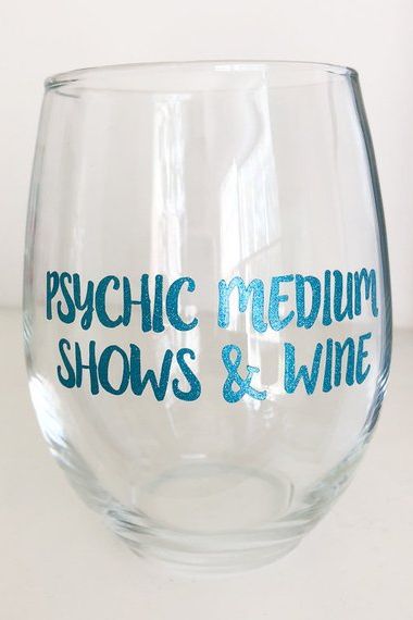 Psychic Medium Shows & Wine Glass