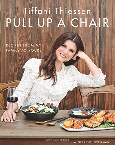 Pull Up a Chair by Tiffani Thiessen