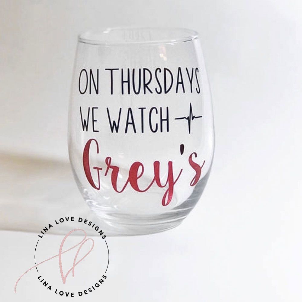 On Thursday's We Watch Grey's Wine Glass