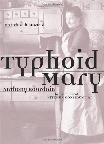 Typhoid Mary: An Urban Historical; 2001