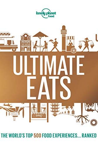 Lonely Planet's Ultimate Eats