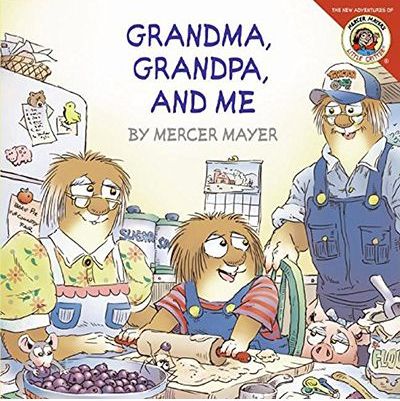 'Grandma, Grandpa, and Me' by Mercer Mayer