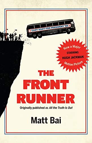 The Front Runner (All the Truth Is Out)