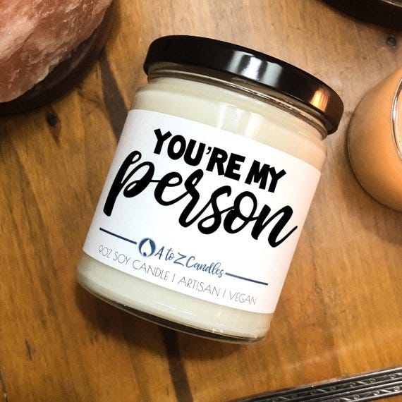 "You're My Person" Soy Candle