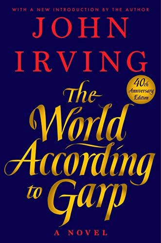 read the world according to garp 40th anniversary edition forward by