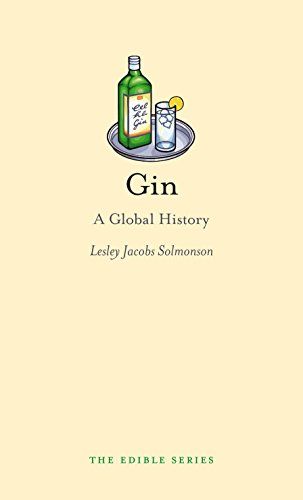 Gin: A Global History 