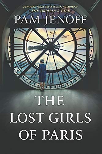 <i>The Lost Girls of Paris</i>, by Pam Jenoff